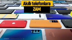 Akıllı telefon almak hayal oluyor: Yeni zam yolda!