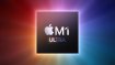 Apple M1 Ultra tanıtıldı: İşte özellikleri