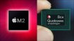 Apple M2 serisi rakibi Qualcomm işlemcisi ortaya çıktı!