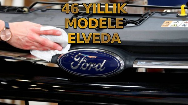 Ford’dan şok karar! Bu model artık üretilmeyecek