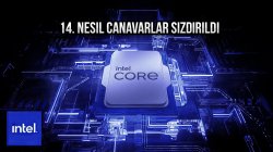 Intel 14. Nesil işlemcilerin tüm modelleri sızdırıldı: Ciddi geliştirmeler var!