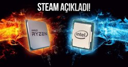 Steam, Intel vs AMD tartışmasına noktayı koydu! İşte veriler